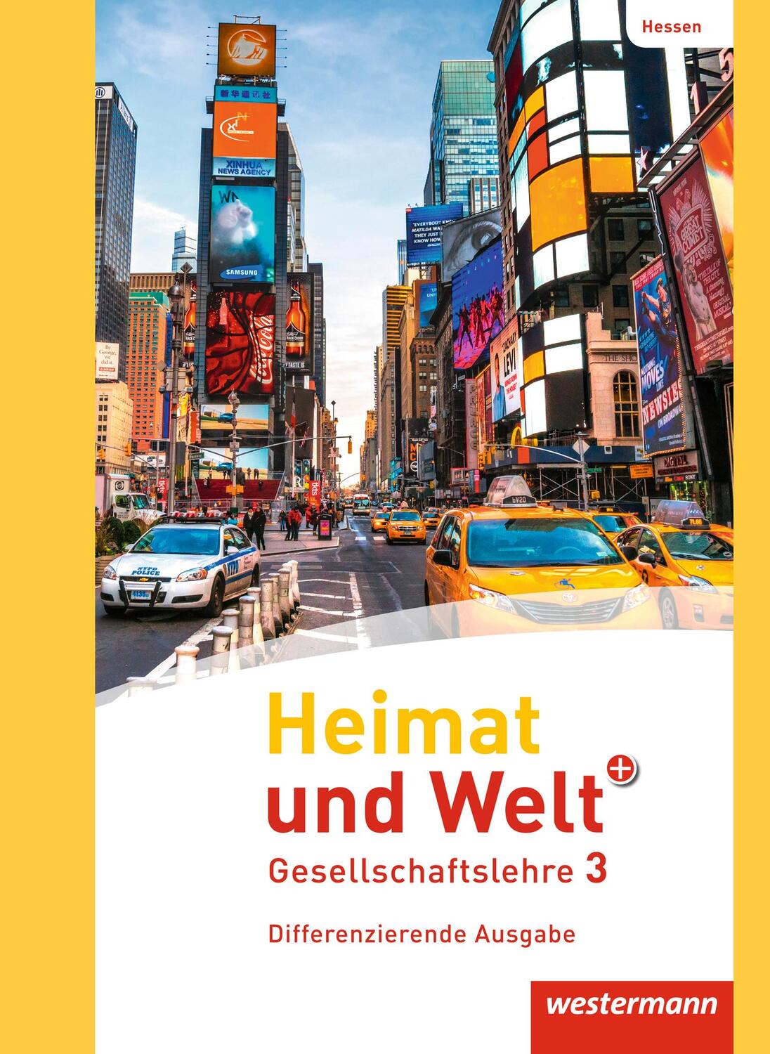 Cover: 9783141002454 | Heimat und Welt PLUS Gesellschaftslehre 3. Schülerband. Hessen. | Buch