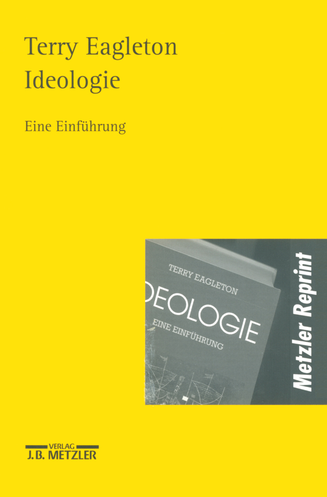 Cover: 9783476017833 | Ideologie | Eine Einführung | Terry Eagleton | Taschenbuch | 2001
