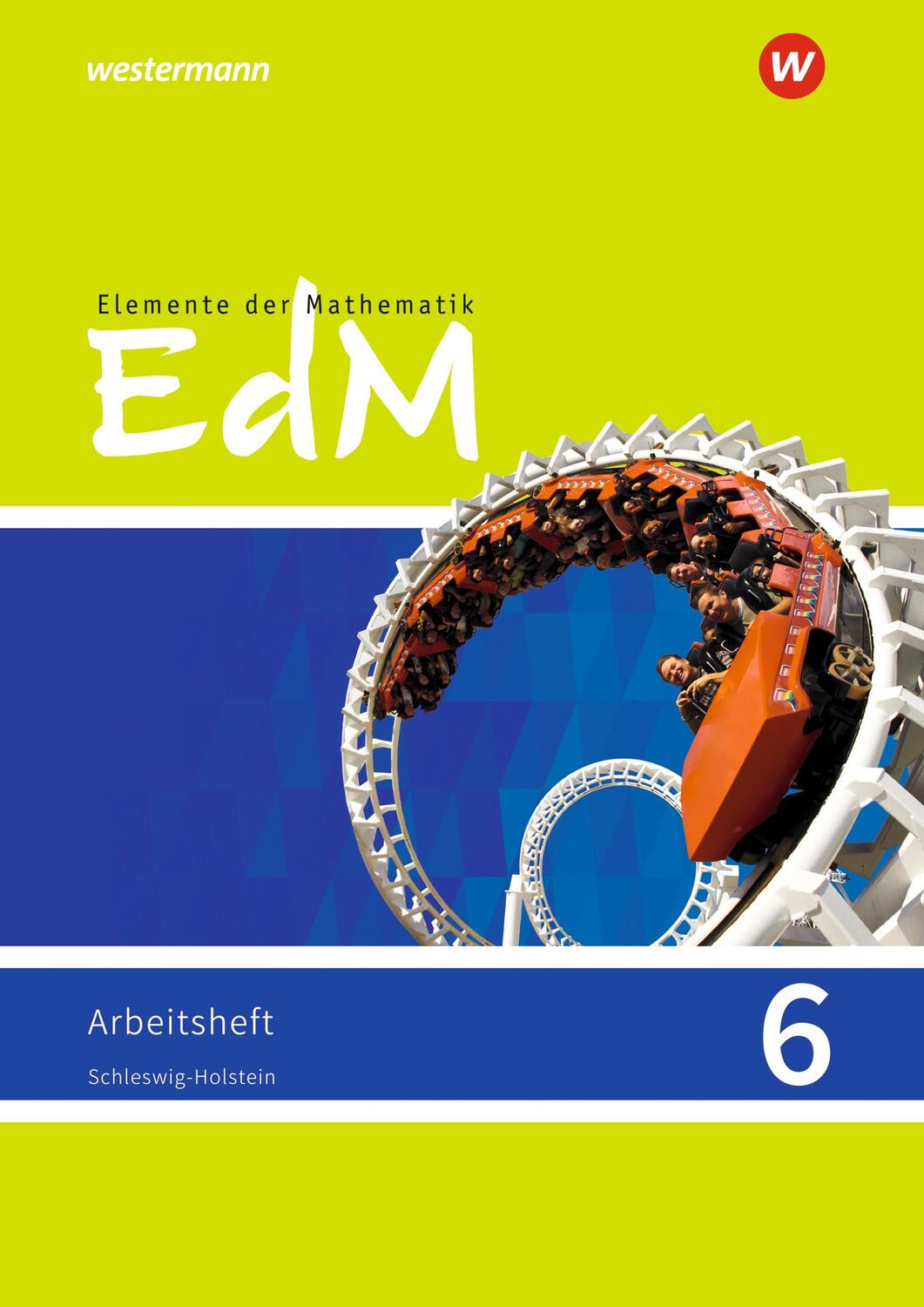 Cover: 9783141012811 | Elemente der Mathematik SI 6. Arbeitsheft. G9. Schleswig-Holstein.