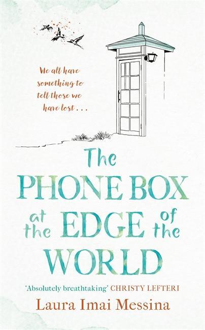Cover: 9781786580399 | The Phone Box at the Edge of the World | Laura Imai Messina | Buch