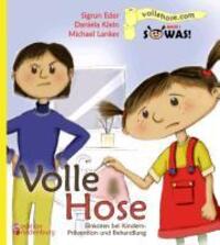 Cover: 9783902647030 | Volle Hose. Einkoten bei Kindern: Prävention und Behandlung | Buch