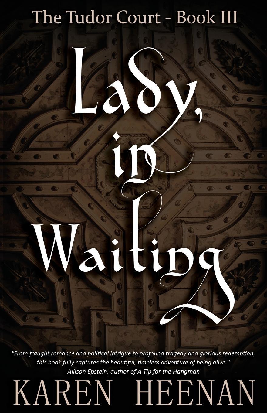 Cover: 9781957081052 | Lady, in Waiting | Karen Heenan | Taschenbuch | Paperback | Englisch