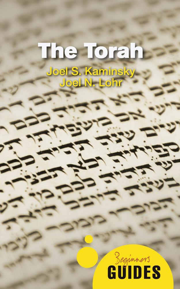 Cover: 9781851688548 | The Torah: A Beginner's Guide | Joel S. Kaminsky (u. a.) | Taschenbuch