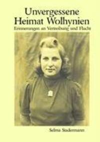 Cover: 9783839112656 | Unvergessene Heimat Wolhynien | Erinnerungen an Vertreibung und Flucht