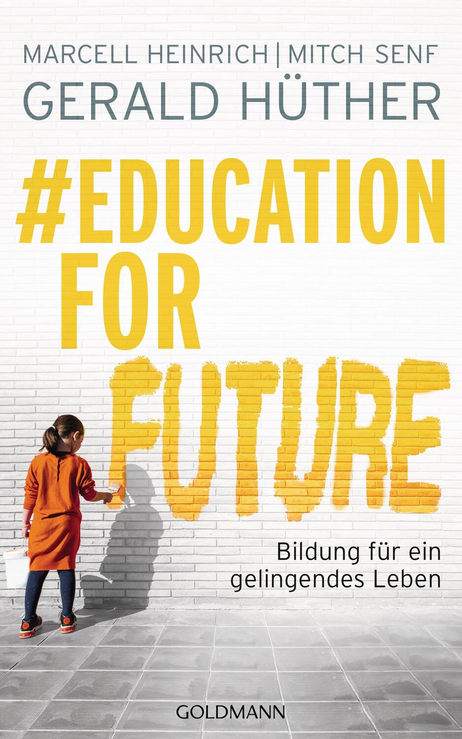 Cover: 9783442315505 | #Education For Future | Bildung für ein gelingendes Leben | Buch
