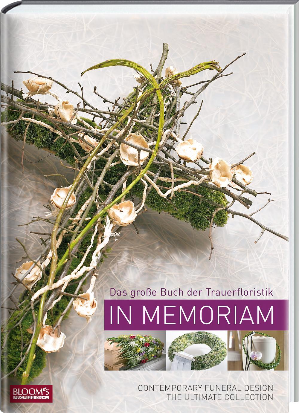 Cover: 9783945429693 | In Memoriam | Das große Buch der Trauerfloristik | Buch | 256 S.