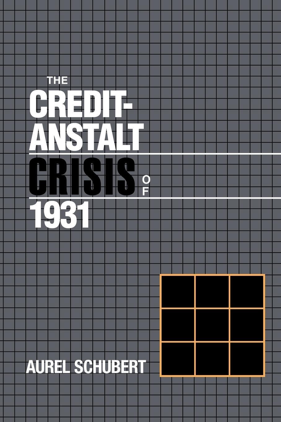 Cover: 9780521030298 | The Credit-Anstalt Crisis of 1931 | Aurel Schubert | Taschenbuch