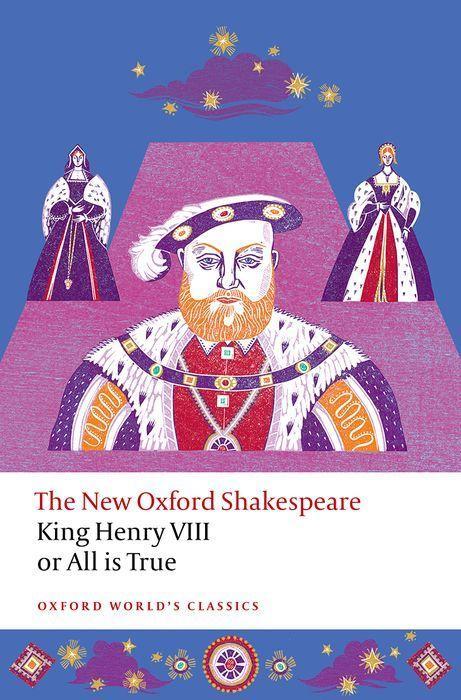 Cover: 9780198872023 | King Henry VIII; or All is True | The New Oxford Shakespeare | Buch