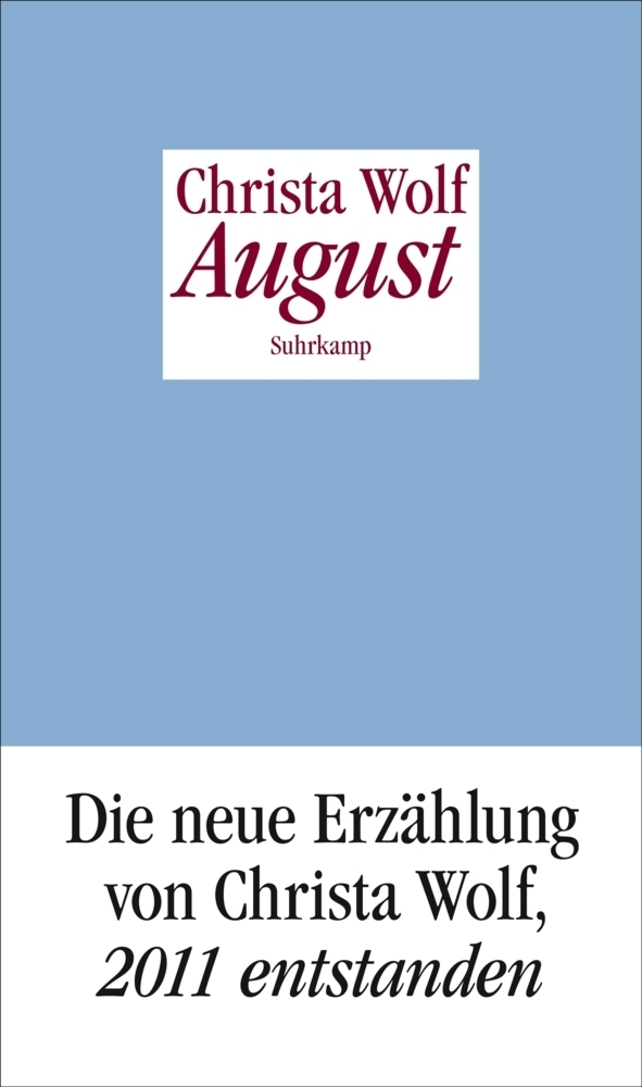 Cover: 9783518423288 | August | Erzählung | Christa Wolf | Taschenbuch | 44 S. | Deutsch