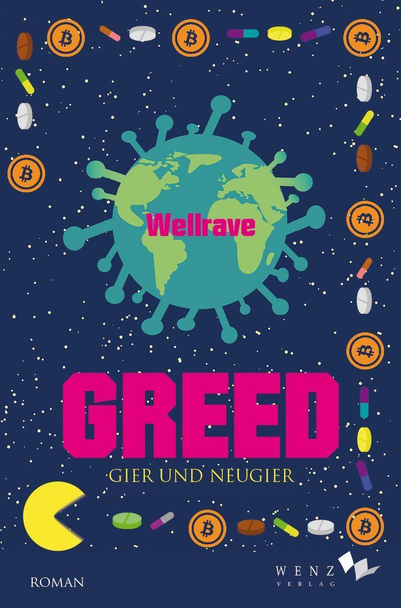 Cover: 9783937791623 | Greed | Gier und Neugier | Wellrave | Taschenbuch | Deutsch | 2022