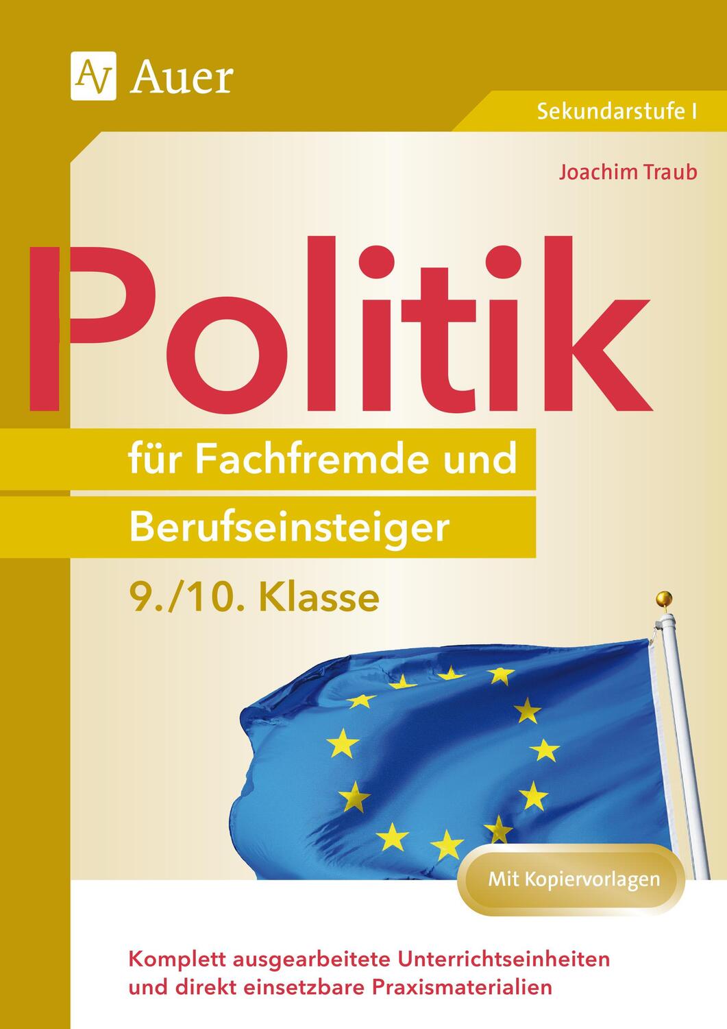 Cover: 9783403084211 | Politik für Fachfremde und Berufseinsteiger 9-10 | Joachim Traub