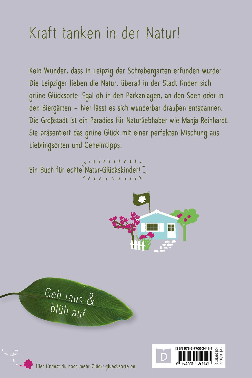 Rückseite: 9783770024421 | Grüne Glücksorte in Leipzig | Geh raus &amp; blüh auf | Manja Reinhardt