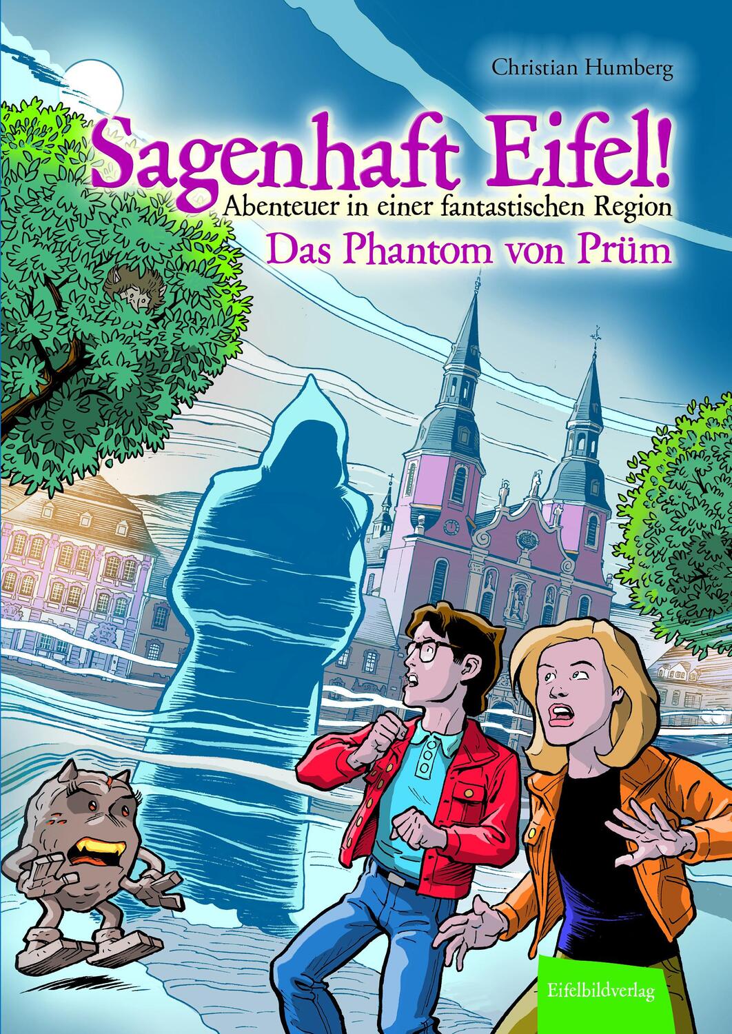 Cover: 9783946328551 | Sagenhaft Eifel! - Abenteuer in einer fantastischen Region | Humberg