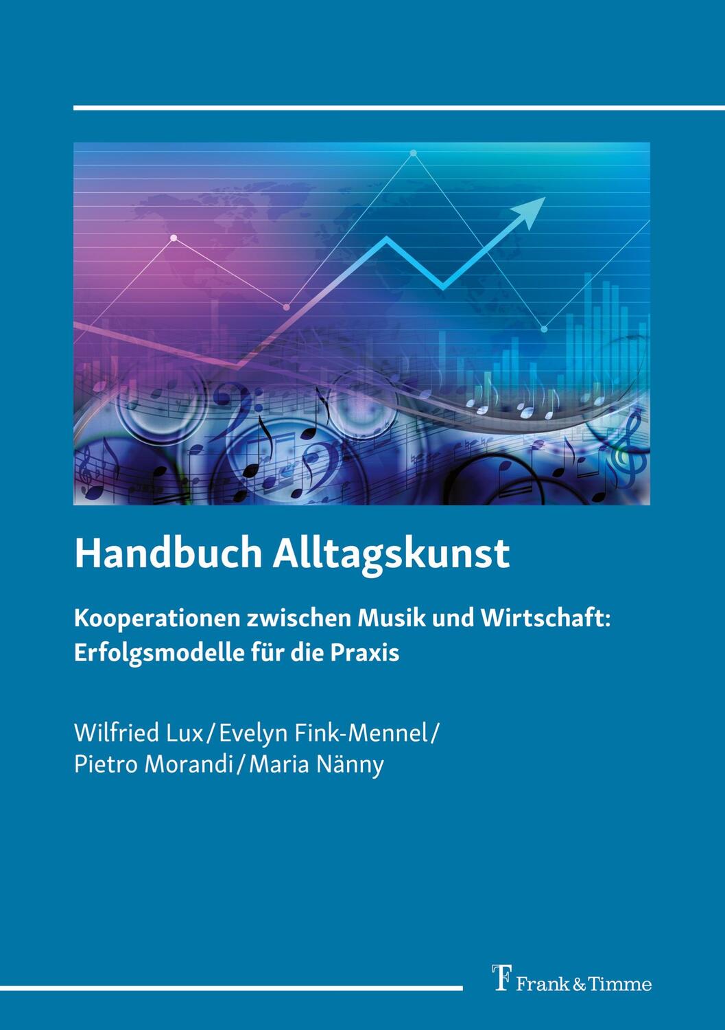 Cover: 9783732905492 | Handbuch Alltagskunst | Wilfried Lux (u. a.) | Taschenbuch | Paperback