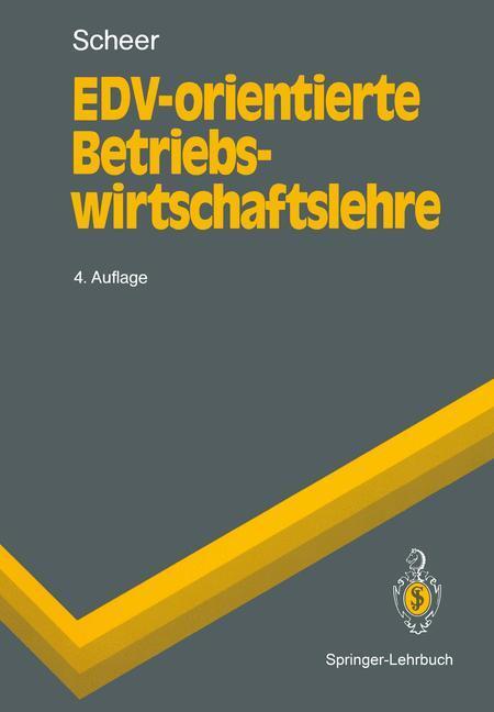Cover: 9783540523970 | EDV-orientierte Betriebswirtschaftslehre | August-Wilhelm Scheer