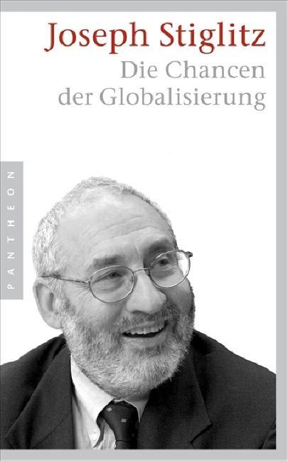 Cover: 9783570550489 | Die Chancen der Globalisierung | Joseph Stiglitz | Taschenbuch | 2008
