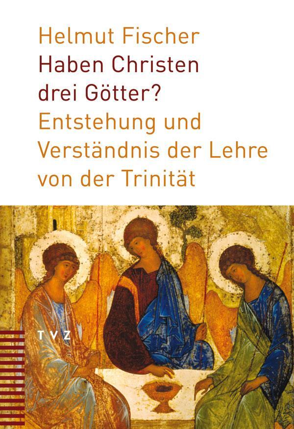 Cover: 9783290174972 | Haben Christen drei Götter? | Helmut Fischer | Taschenbuch | Deutsch
