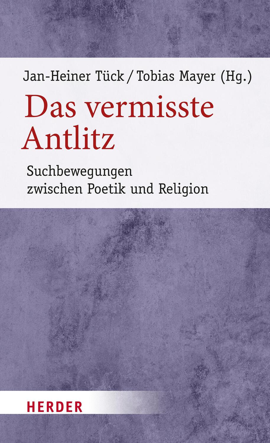 Cover: 9783451393754 | Das vermisste Antlitz | Suchbewegungen zwischen Poetik und Religion