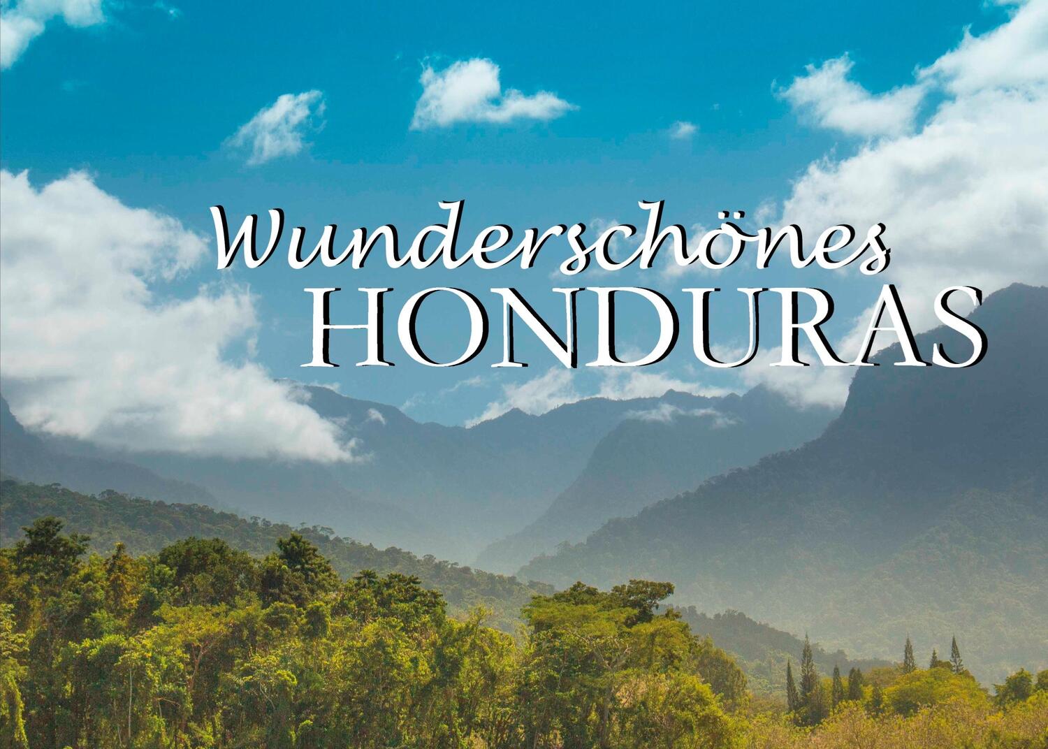 Cover: 9783948962111 | Wunderschönes Honduras | Ein Bildband | Dünentraum Edition | Buch