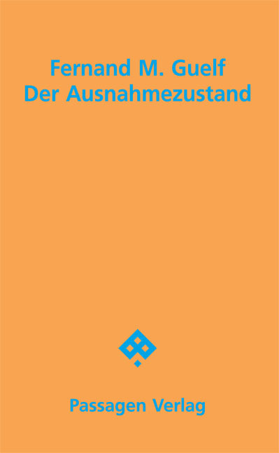 Cover: 9783709204061 | Der Ausnahmezustand | Fernand Guelf | Taschenbuch | 200 S. | Deutsch