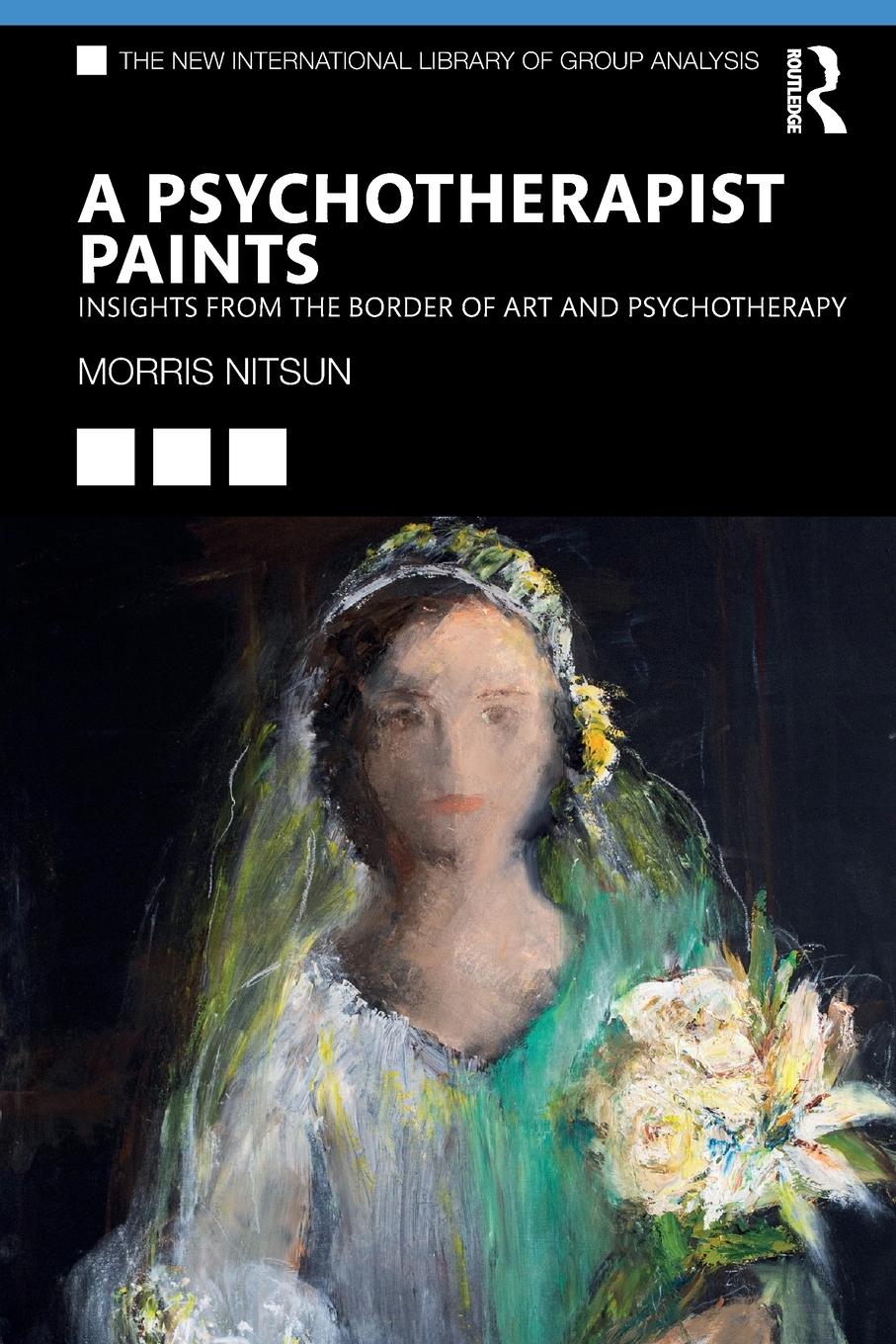 Cover: 9781032140773 | A Psychotherapist Paints | Morris Nitsun | Taschenbuch | Paperback