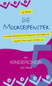 Cover: 9783872265159 | Die Moorgespenster | Uli Führe | Broschüre | 32 S. | Deutsch | 2008