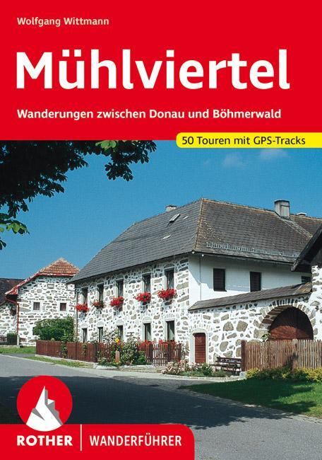 Cover: 9783763342839 | Mühlviertel | Wolfgang Wittmann | Taschenbuch | Rother Wanderführer