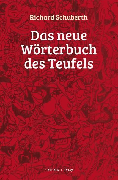 Cover: 9783902665751 | Das neue Wörterbuch des Teufels | Richard Schuberth | Buch | 234 S.
