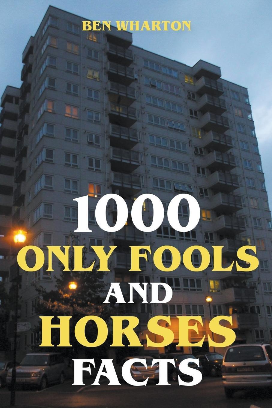 Cover: 9798224514663 | 1000 Only Fools and Horses Facts | Ben Wharton | Taschenbuch | 2024
