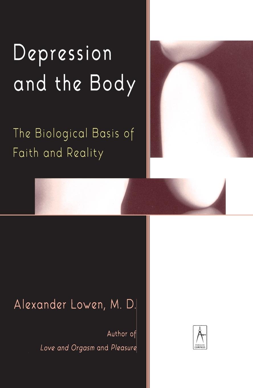 Cover: 9780140194654 | Depression and the Body | The Biological Basis of Faith and Reality