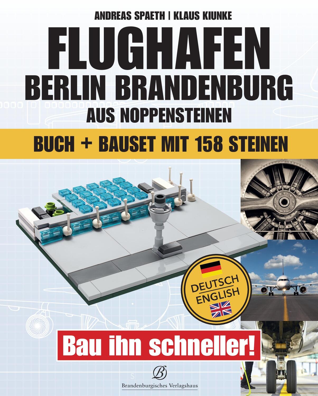 Cover: 9783960583097 | Flughafen Berlin Brandenburg aus Noppensteinen | Spaeth (u. a.) | Buch