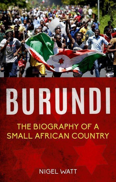 Cover: 9781849045094 | Burundi | The Biography of a Small African Country | Nigel Watt | Buch