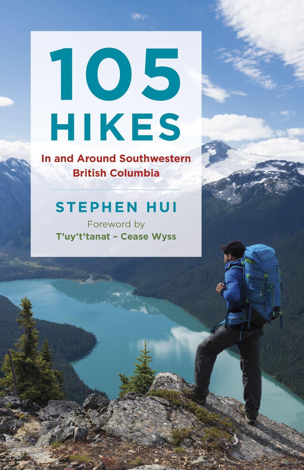 Cover: 9781771642866 | 105 Hikes in and Around Southwestern British Columbia | Stephen Hui