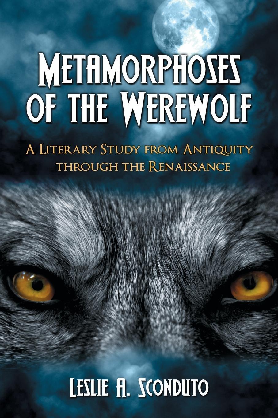 Cover: 9780786435593 | Metamorphoses of the Werewolf | Leslie A Sconduto | Taschenbuch | 2008