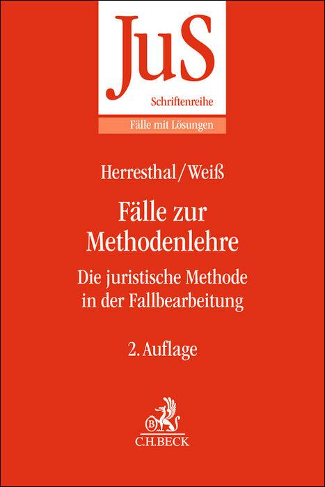 Cover: 9783406794940 | Fälle zur Methodenlehre | Carsten Herresthal (u. a.) | Taschenbuch