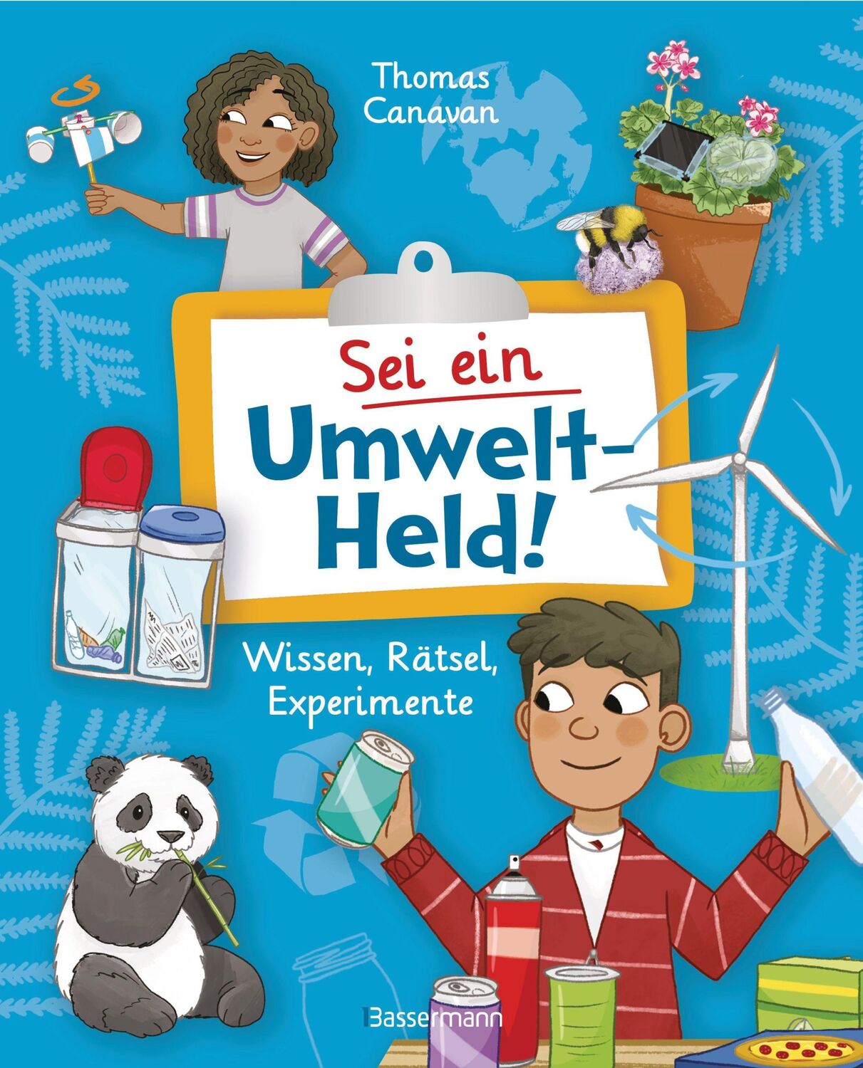 Cover: 9783809443902 | Sei ein Umwelt-Held! Mit Rätseln, Experimenten, Spielen und...