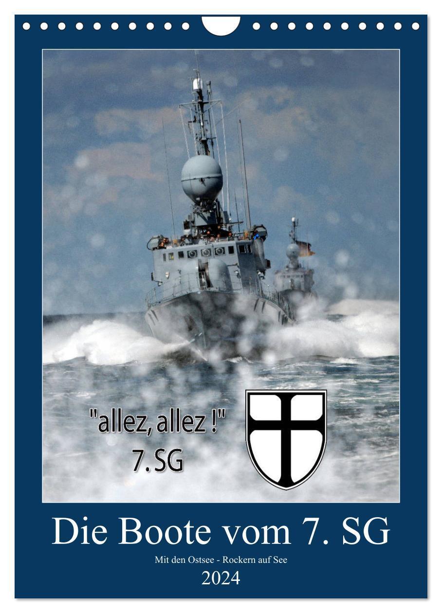 Cover: 9783675448452 | Die Boote vom 7. SG (Wandkalender 2024 DIN A4 hoch), CALVENDO...