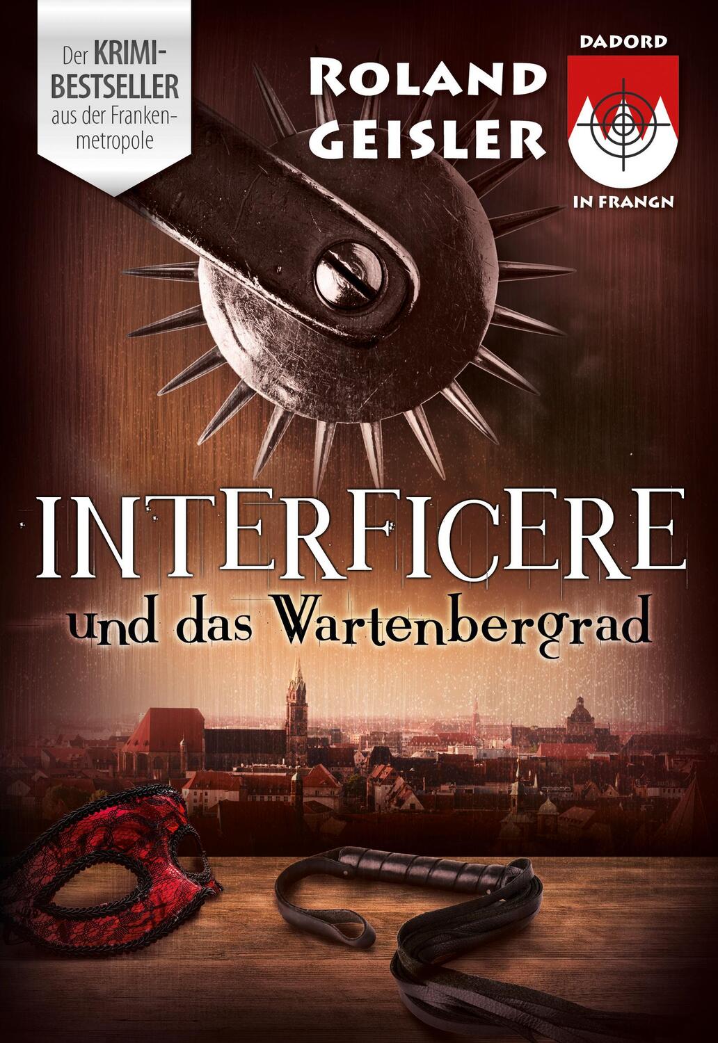 Cover: 9783000577161 | Interficere und das Wartenbergrad | Roland Geisler | Taschenbuch