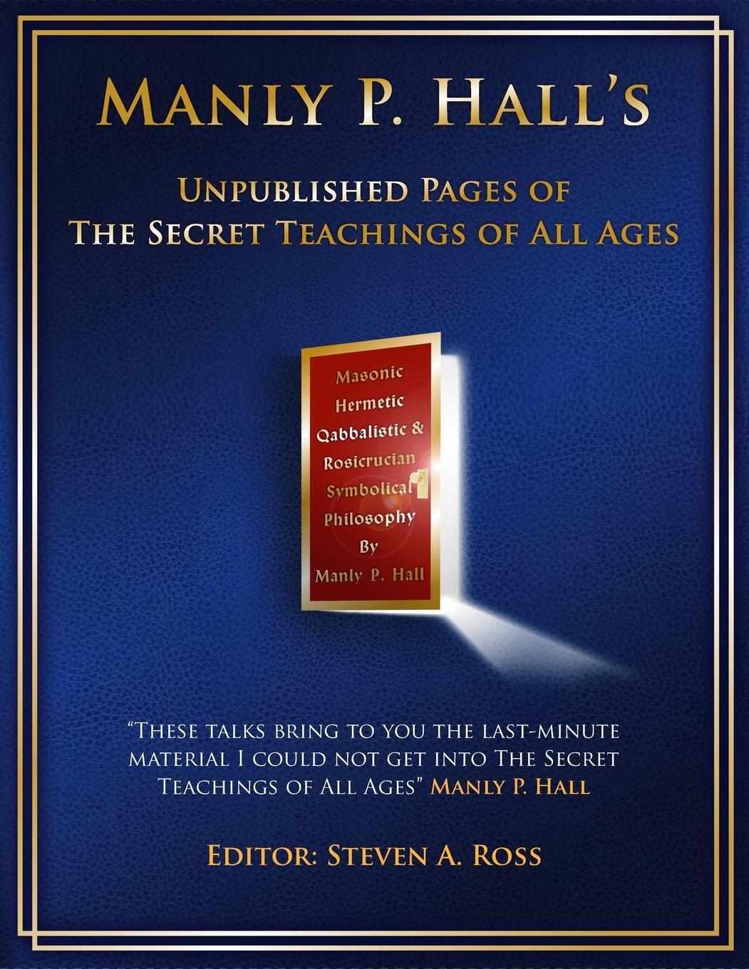 Cover: 9781735674902 | Manly P. Hall Unpublished Pages of The Secret Teachings pf All Ages