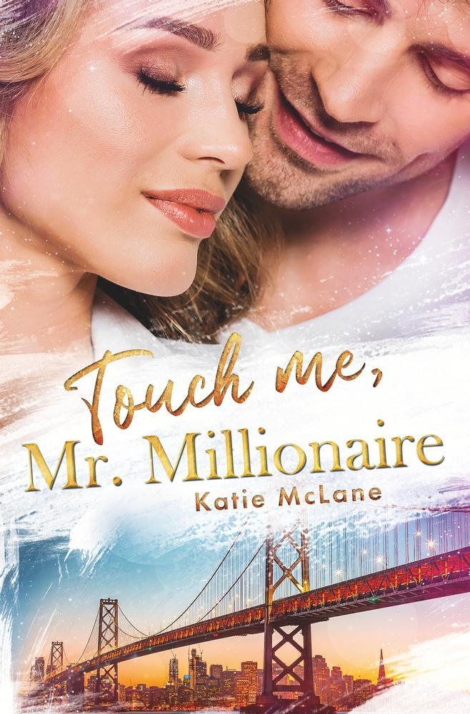 Cover: 9783759226365 | Touch Me, Mr. Millionaire | Katie Mclane | Taschenbuch | Paperback