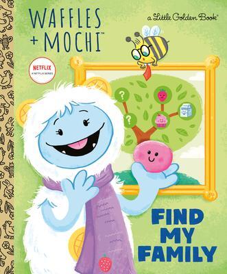 Cover: 9780593483336 | Find My Family (Waffles + Mochi) | Mei Nakamura | Buch | Englisch
