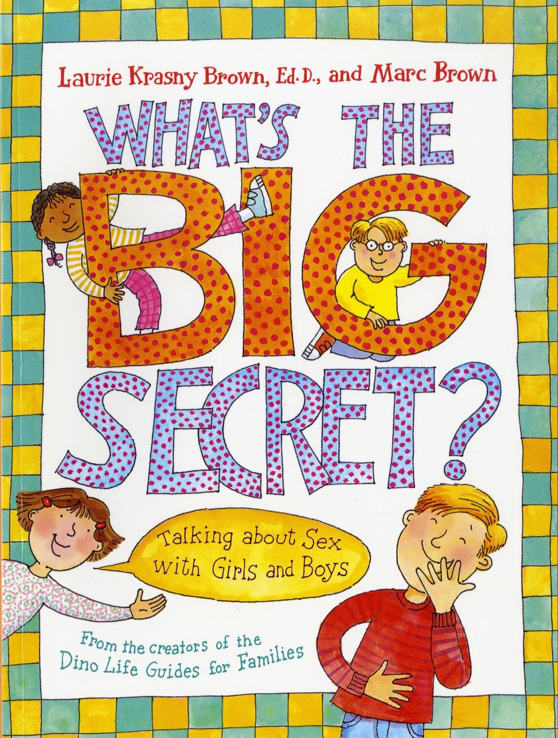 Cover: 9780316101837 | What's the Big Secret? | Talking about Sex with Girls and Boys | Brown