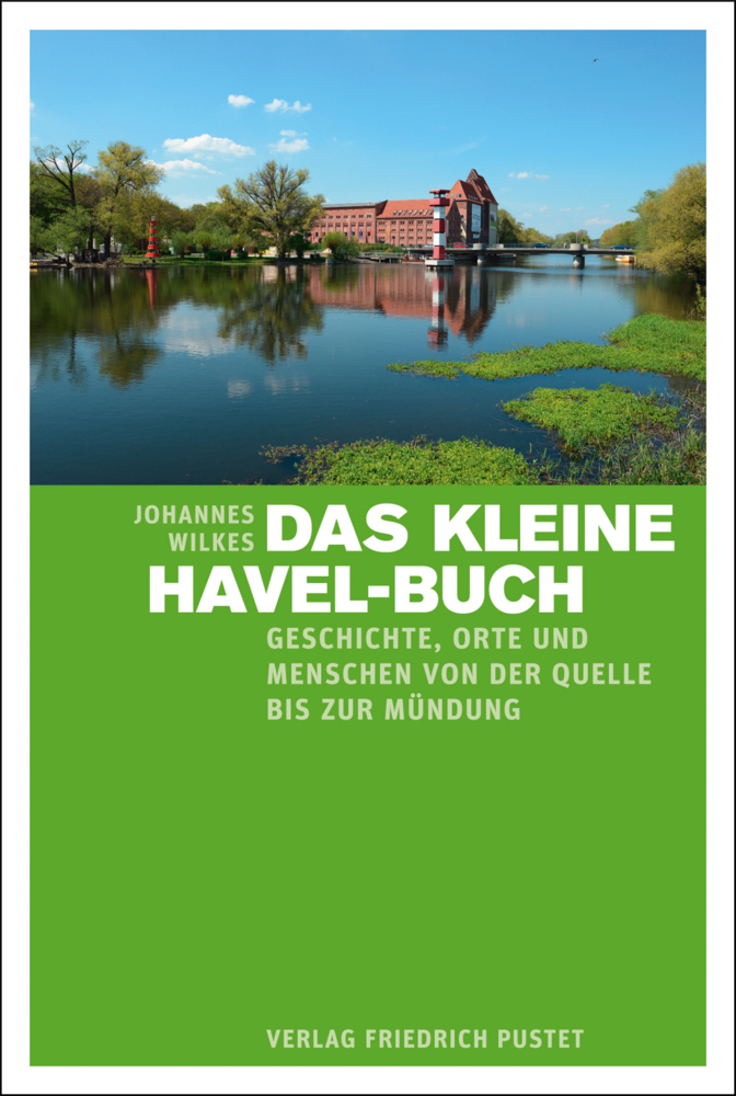 Cover: 9783791730295 | Das kleine Havel-Buch | Johannes Wilkes | Taschenbuch | 192 S. | 2019