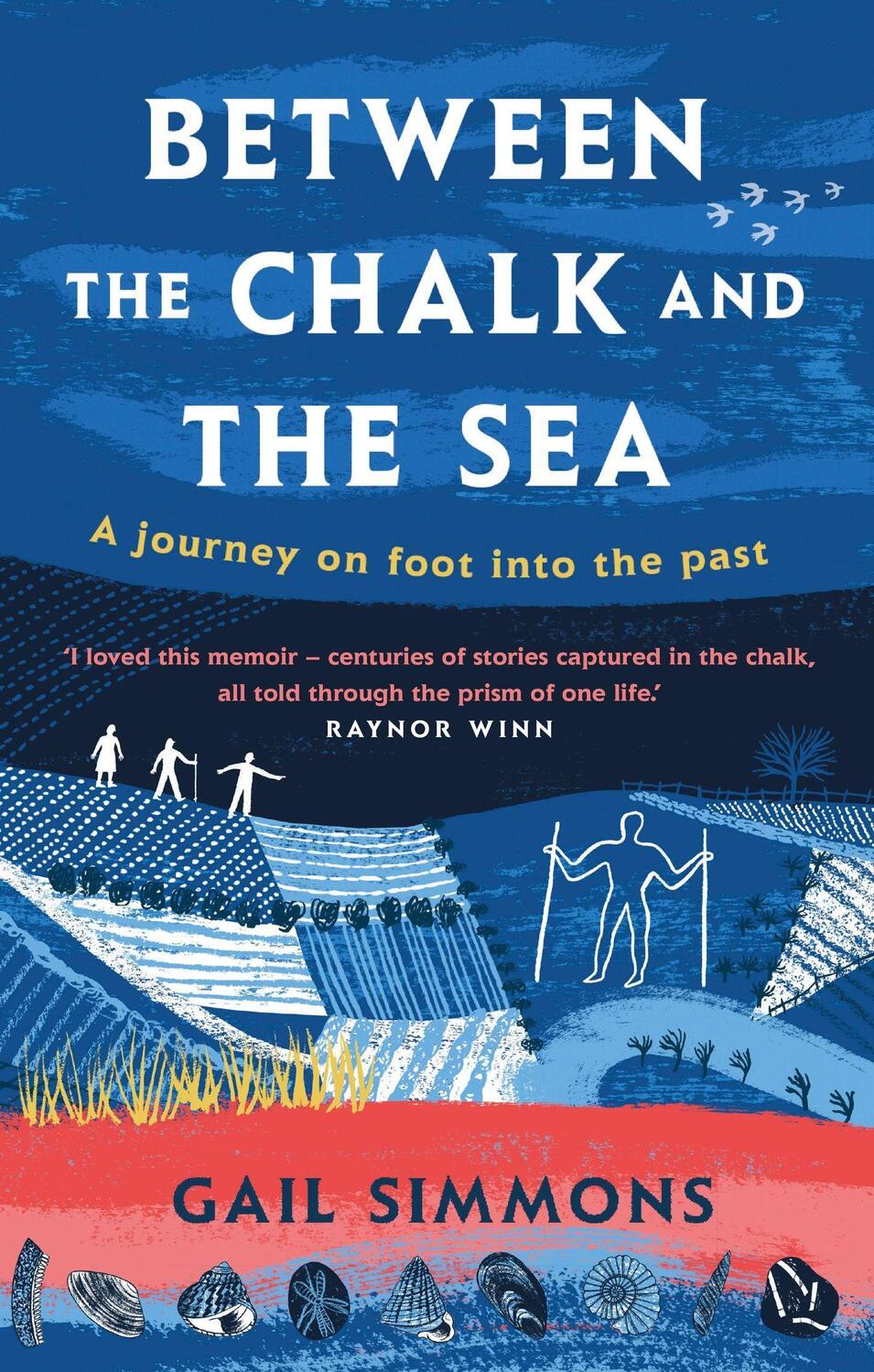 Cover: 9781472280275 | Between the Chalk and the Sea | A journey on foot into the past | Buch