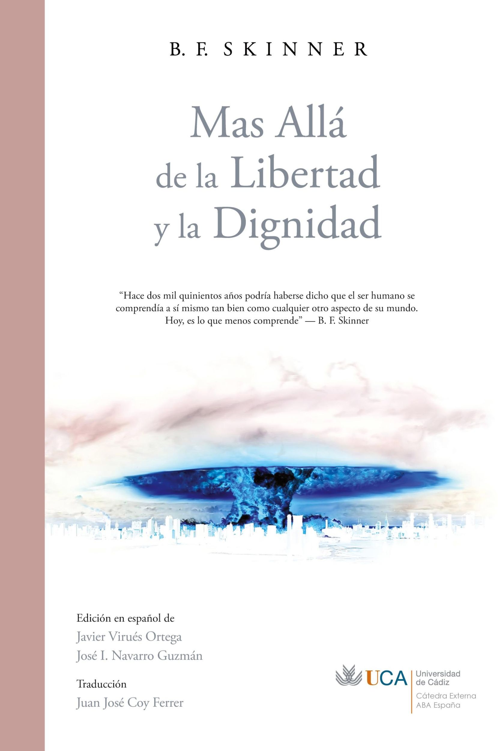 Cover: 9788409519606 | Más Allá de la Libertad y la Dignidad | B. F. Skinner | Taschenbuch