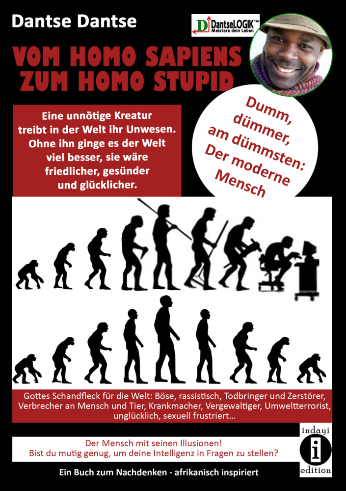 Cover: 9783948721213 | VOM HOMOSAPIENS ZUM HOMOSTUPID - dumm, dümmer, am dümmsten - der...