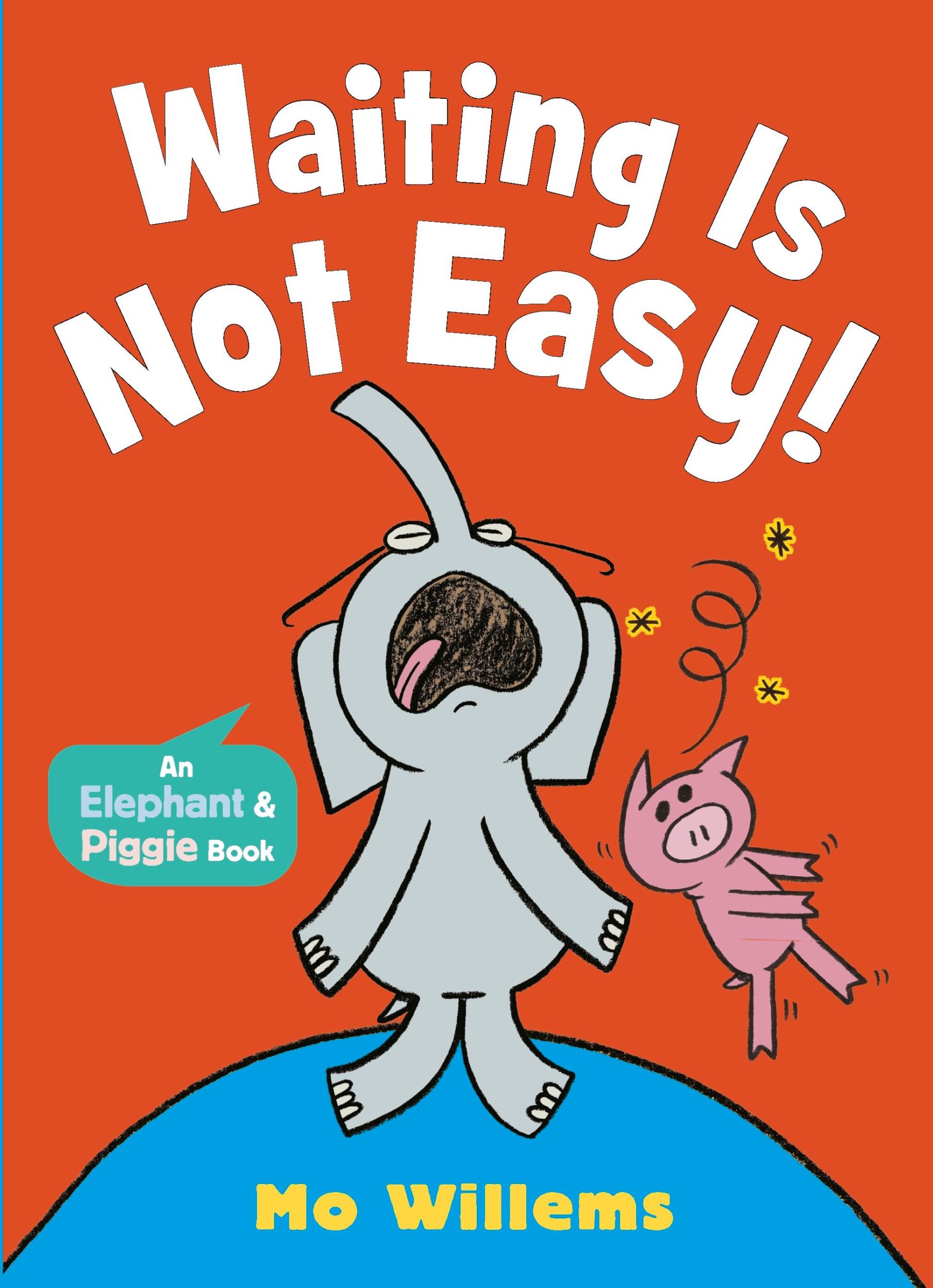 Cover: 9781529525267 | Waiting Is Not Easy! | Mo Willems | Taschenbuch | Englisch | 2024