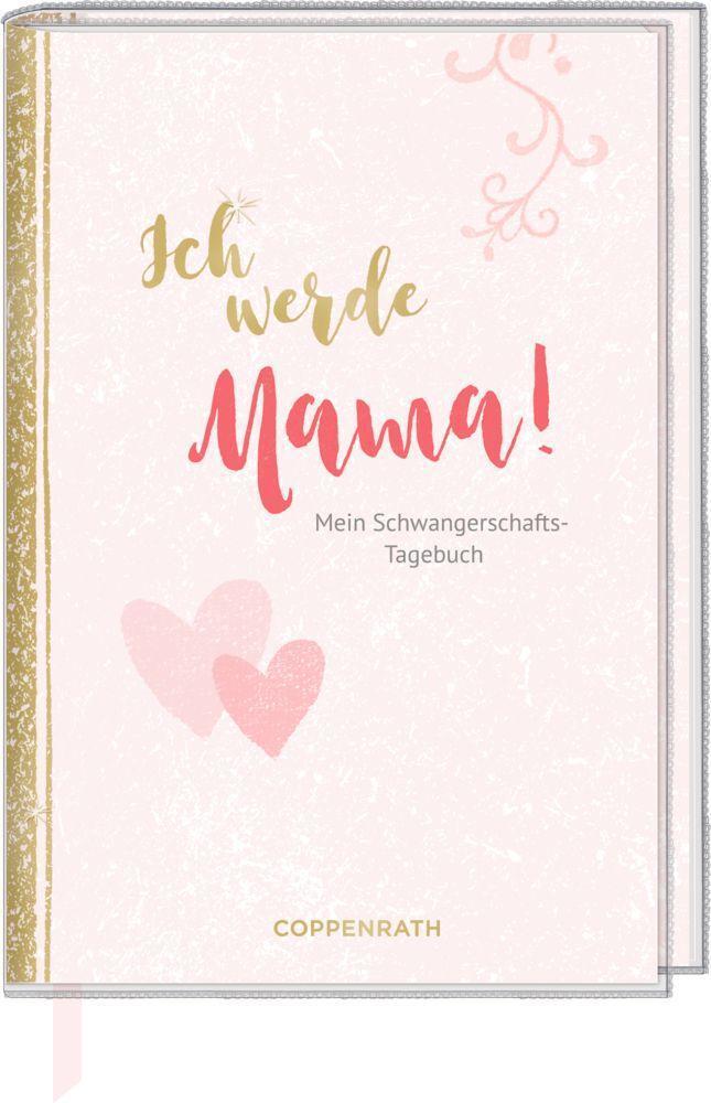 Bild: 4050003947570 | Tagebuch - Ich werde Mama! | Mein Schwangerschaftstagebuch | Behrendt