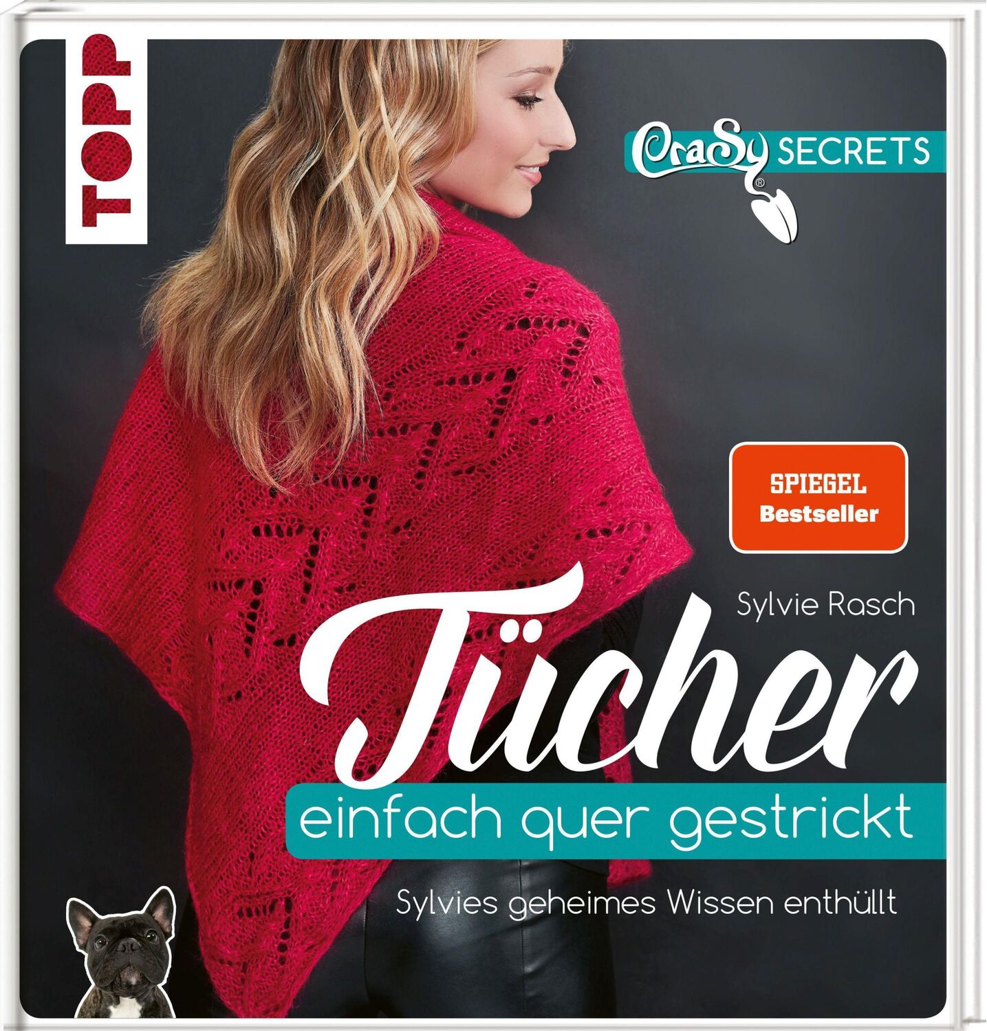 Cover: 9783772448195 | CraSy Secrets - Tücher einfach quer gestrickt | Sylvie Rasch | Buch