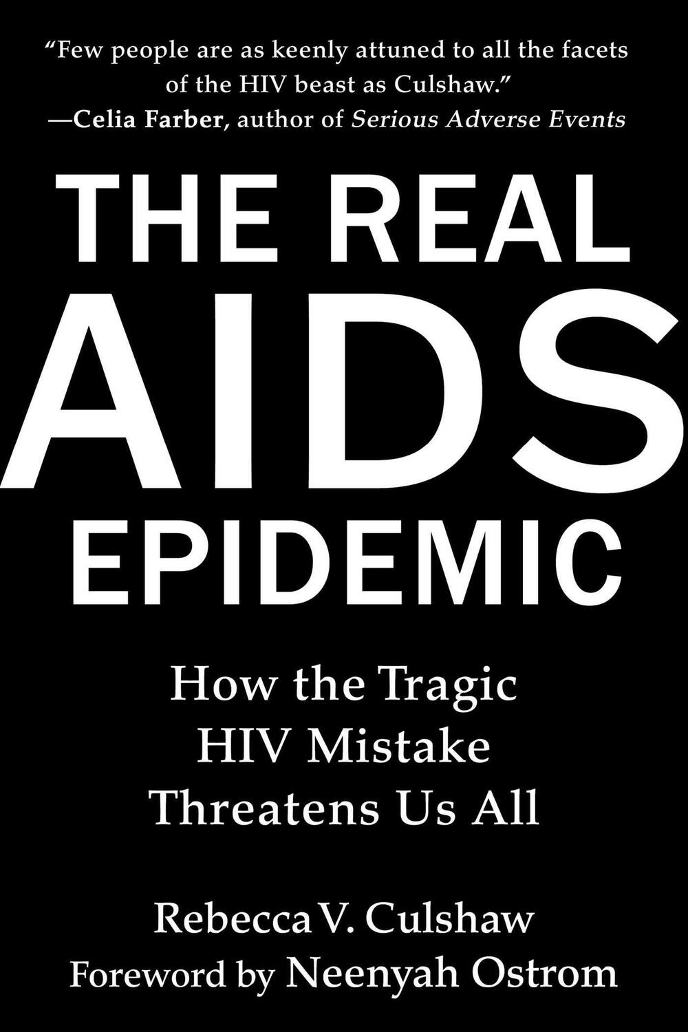 Cover: 9781510776715 | The Real AIDS Epidemic: How the Tragic HIV Mistake Threatens Us All